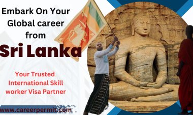 Embark on Your Global Career Journey From Sri Lanka with CareerPermit: Your Trusted Partner for Visa Assistance