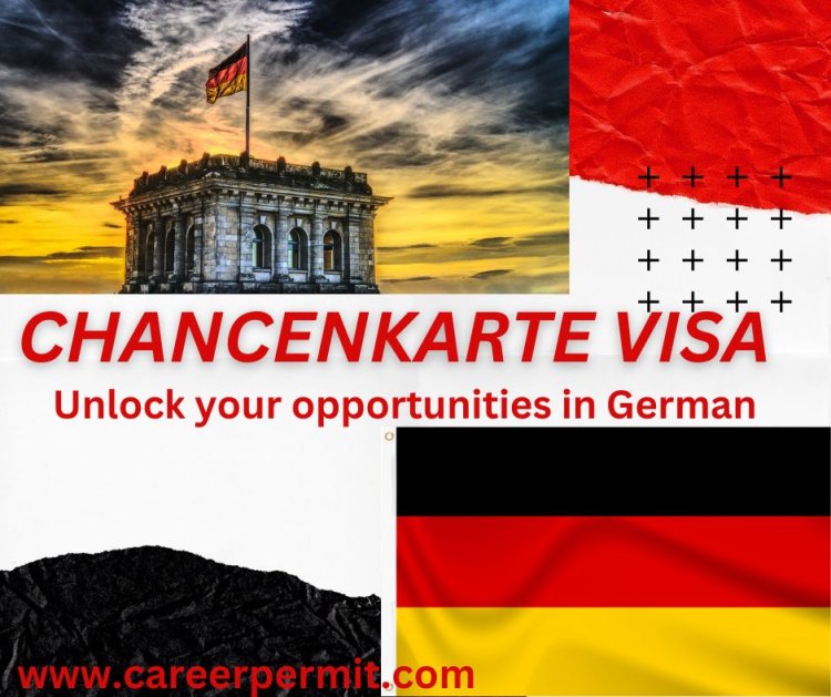 Breaking News: Germany's Chancenkarte Visa - Your Gateway to a Thriving Career in a First-World Economy!