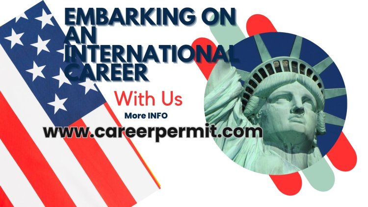 Foreign Embassies in the USA: Your Gateway to International Job Assistance and Visa Support